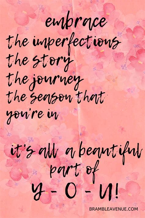 embrace your imperfections bramble avenue embrace quotes new journey quotes journey quotes