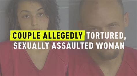 watch couple allegedly tortured sexually assaulted woman oxygen official site videos