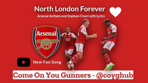 North London Forever Arsenal Anthem Song Chant With Lyrics 2023 Youtube