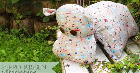 Abgesehen davon, sind acrylmodellagen auch ziemlich geruchsintensiv. Nilpferd, Kissen, Hippo, Kuscheltier, Nähen, Stoff ...