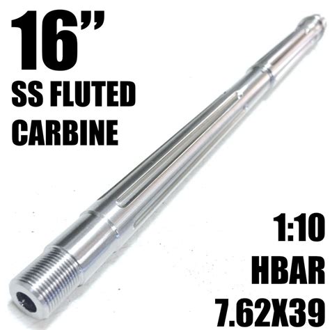 16 Hb 110 762x39 Stainless Straight Fluted Barrel 762x39