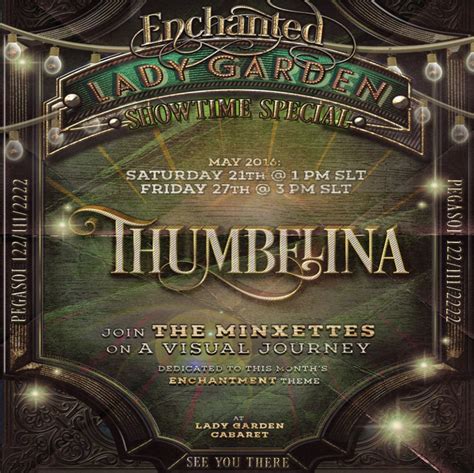 Enchanted Lady Garden Cabaret Presents Thumbelina