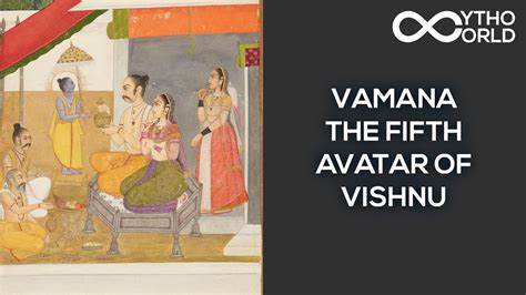 Vamana The Fifth Avatar Of Vishnu Indian Mythology Mytho World