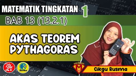 13.2.1 AKAS TEOREM PYTHAGORAS I #MATEMATIK#TINGKATAN 1#AkademiYoutuber#