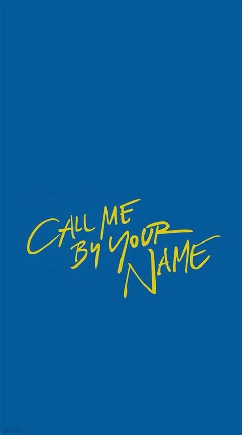 Call Me By Your Name Wallpaper Sfondi Estetici Poster Di Film Sfondi