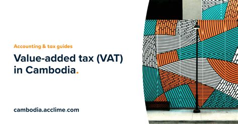 Supply of alcohol for human consumption. Value Added Tax in Cambodia | Acclime Cambodia
