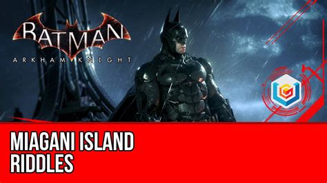 Gotham city's most putridly dressed puzzler is back in solution: Batman Arkham Knight Miagani Island - All Riddles Collectibles Locations - YouTube