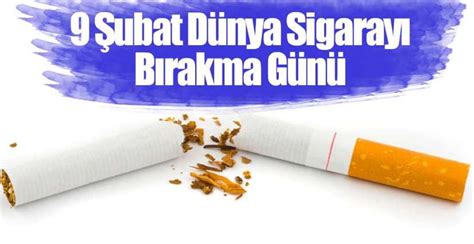 Sağlığa evet derneği 9 şubat dünya sigarayı bırakma günü nedeniyle yaptığı açıklamada; 9 Şubat Dünya Sigarayı Bırakma Günü - Kdz Ereğli Haber ...