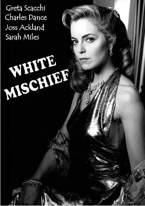 WHITE MISCHIEF Charles Dance Greta Scacchi Sara Miles Joss Ackland