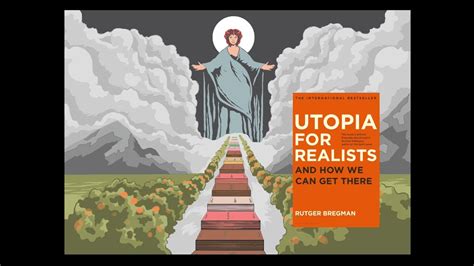 A New Future With Money For Everyone Rutger Bregmans Utopia For