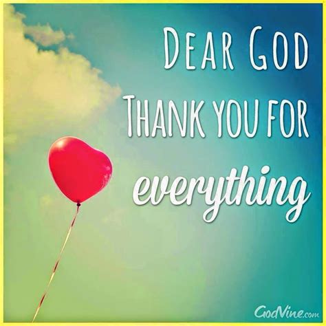Dear God Thank You For Everything Inspirational Quotes And Happy