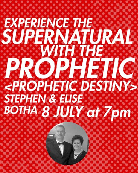Prophetic Destiny With Stephen And Elise Botha 8 July Word Of Faith