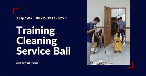 Training housekeepers on cleaning and maintenance tasks. Telp/WA 0822-3311-8299 | Training Cleaning Service Bali ...