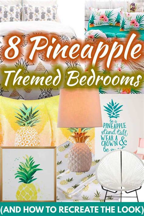 My daughter loves decorating her bedroom in pineapples. 8 Pineapple-Themed Bedrooms (And How to Recreate the Look ...