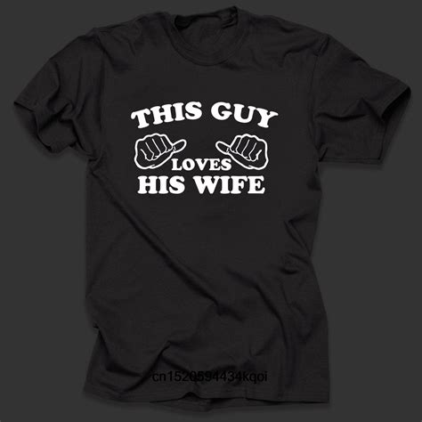 This Guy Loves His Wife T Shirt T For Him T T For Husband Mens T Shirt 100 Cotton T
