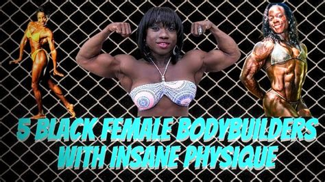 Black Female Bodybuilders With Insane Physique Youtube