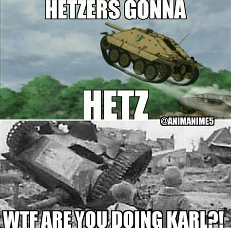 Hetzer Military Jokes Military Humor Fandom Funny
