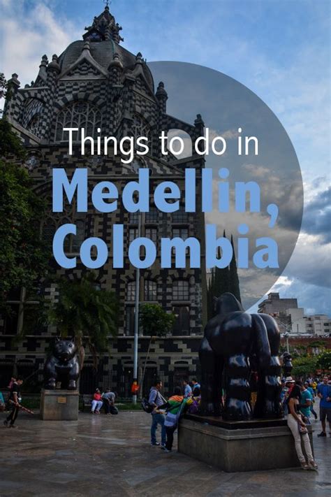 The Quick And Dirty Guide To Visiting Medellin Colombia Columbia South