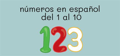 Números En Español Del 1 Al 10 Ejercicios