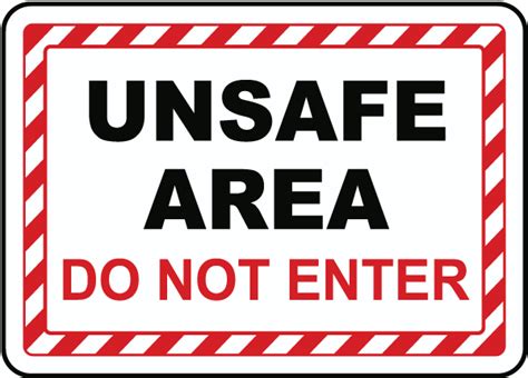 Unsafe Area Do Not Enter Sign F7878 By SafetySign Com