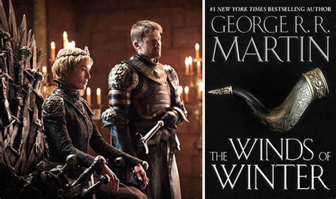 When Is The Winds Of Winter Out Game Of Thrones Book 6 Release Date