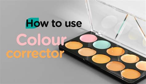 Colour Corrector Guide How To Use Green Orange Peach And Purple