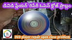 DVD player repair open close problem