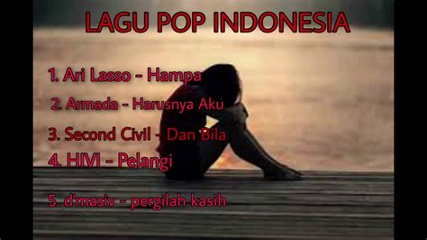 Lagupopindonesiaterbaru2019#laguterbaru2019indonesia best lagu pop indonesia terbaru 2019 cinta luar biasa terhits. 5 LAGU POP INDONESIA TERPOPULER !!! - YouTube