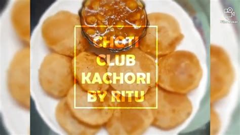 Kolkata Style Choti Club Kachori Youtube