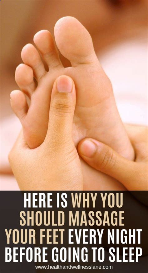 Here Is Why You Should Massage Your Feet Every Night Before Going To Sleep Health And Beauty Tips