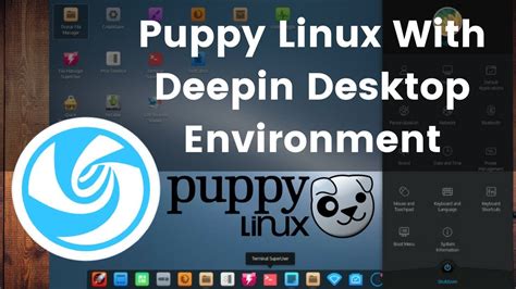 Puppy Linux With Deepin Desktop Environment Dde Youtube
