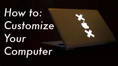 How To Personalize Your Laptop Youtube