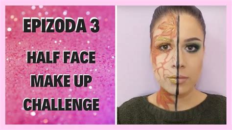 Half Face Make Up Challenge Videostar Beauty Epizoda 3 Youtube