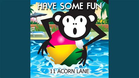 Have Some Fun 11 Acorn Lane Shazam