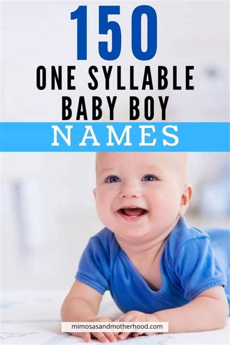 200 One Syllable Baby Boy Names Mimosas And Motherhood
