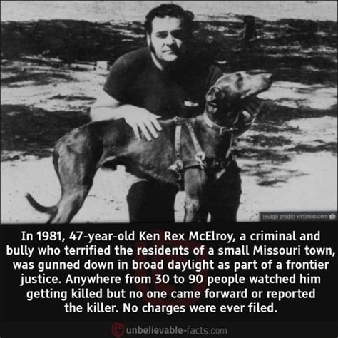 Image Credit In 1981 47 Year Old Ken Rex Mcelroy A Criminal And