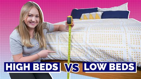 Best Bed Heights Do You Need A High Or Low Bed Youtube
