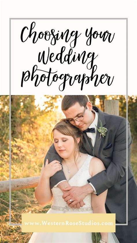 Choosing Your Wedding Photographer Western Rose Studios