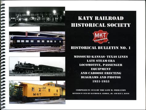 Historical Bulletins Katy Railroad Historical Society