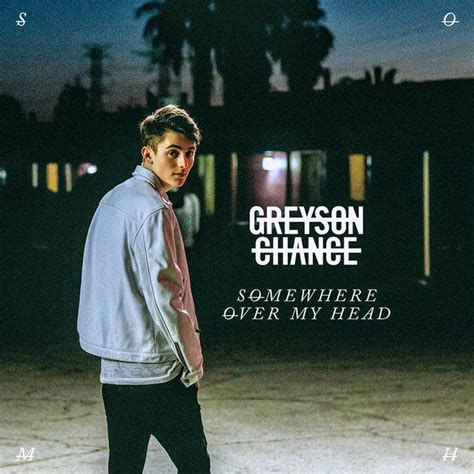 Chúc mừng bạn đã thêm playlist somewhere over my head (ep) thành công. greyson chance | Greyson chance, Spotify music