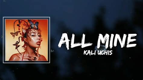 Kali Uchis All Mine Lyrics YouTube