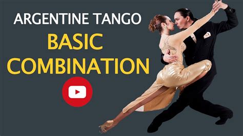 Basic Argentine Tango Combination Cross System Basic Ochos Ocho Cortado Youtube
