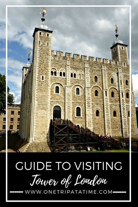 Guide To Visiting The Tower Of London England Travel Europe Travel