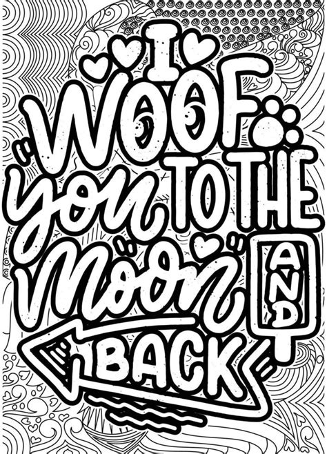 I Woof You To The Moon And Back Motivational Quotes Coloring Pages