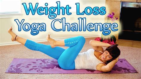 Yoga Weight Loss Challenge Workout 2 25 Minute Yoga Meltdown Beginner