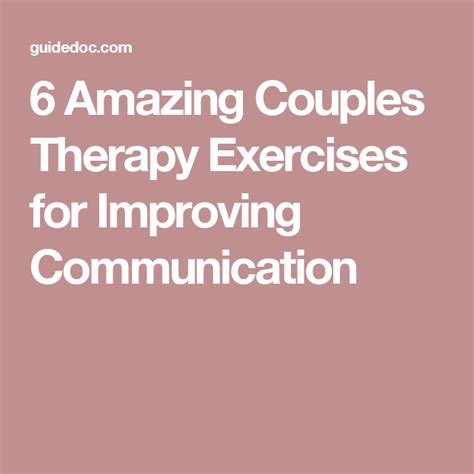 6 Amazing Couples Therapy Exercises For Improving Communication