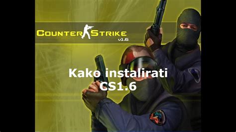 Kako Instalirati CS1 6 YouTube