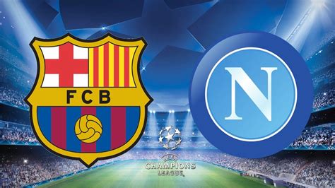 No transfers are carried forward in the kos. UEFA Champions League 2020 (R16) - FC Barcelona Vs Napoli ...