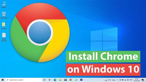 How To Install Google Chrome On Windows 10 YouTube