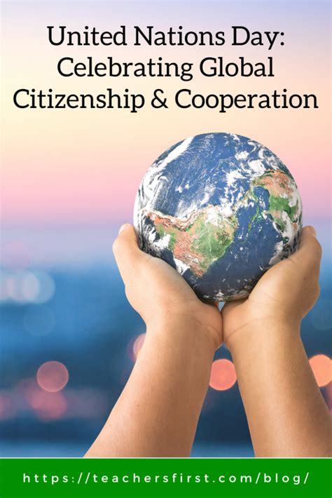 United Nations Day Celebrating Global Citizenship And Cooperation